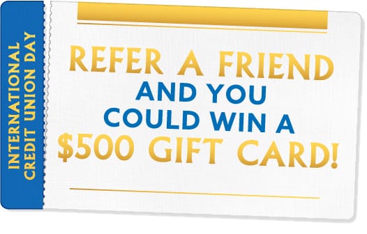 A card reading: Refer a friend and you could win a $500 gift card!