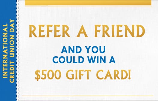 A card reading: Refer a friend and you could win a $500 gift card!