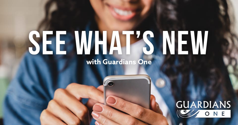 A young woman using a smartphone. Across the top, the words: see what's new with Guardians One.